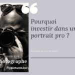 Pourquoi investir dans un portrait pro - flypictures.be